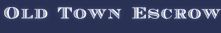 Old Town Escrow